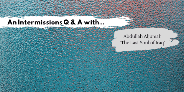 Intermissions Author Q&A: Abdullah Aljumah